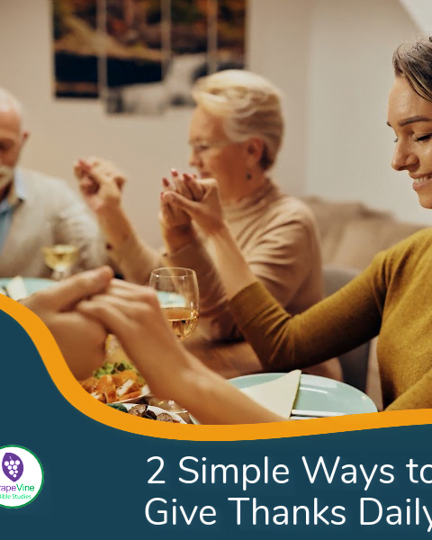 2 Simple Ways to Daily Give Thanks