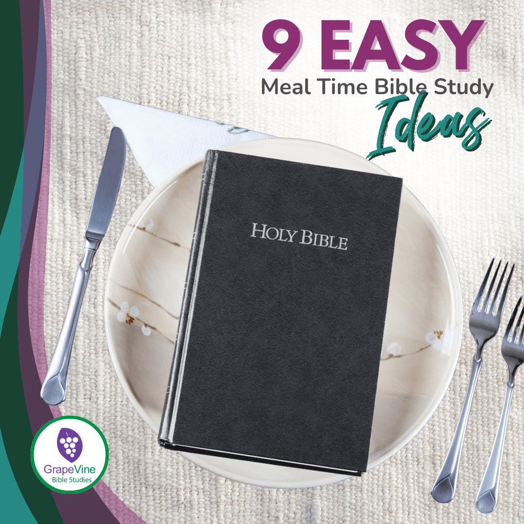 9 Easy Meal Time Bible Study Ideas