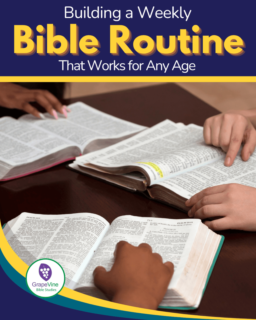 Building a Weekly Bible Routine That Works for Any Age
