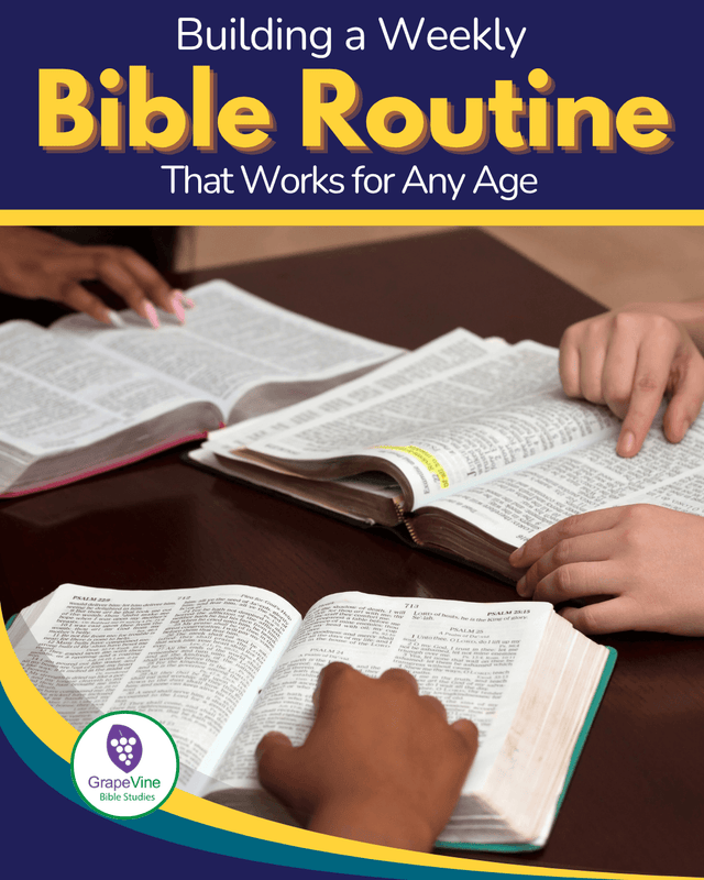 Building a Weekly Bible Routine That Works for Any Age