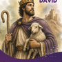 King David: Prepared in the Field Before He Became King