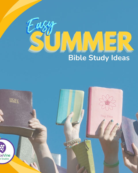 Easy Summer Bible Study Ideas
