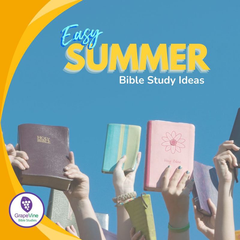 Easy Summer Bible Study Ideas