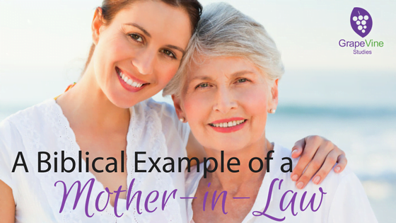 A Biblical Example of a Mother-in-Law