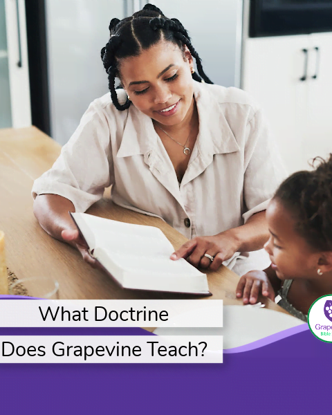 Grapevine Studies Doctrine
