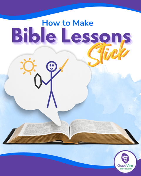 How to Make Bible Lessons Stick