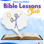 How to Make Bible Lessons Stick