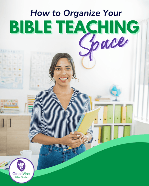 How to Organize Your Bible Teaching Space