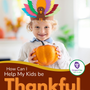 How can I help my kids be thankful