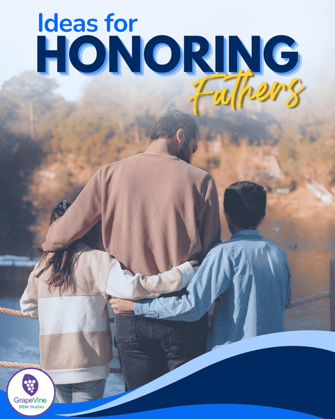 Ideas for Honoring Fathers (Even When It’s Hard)