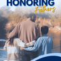 Ideas for Honoring Fathers (Even When It’s Hard)