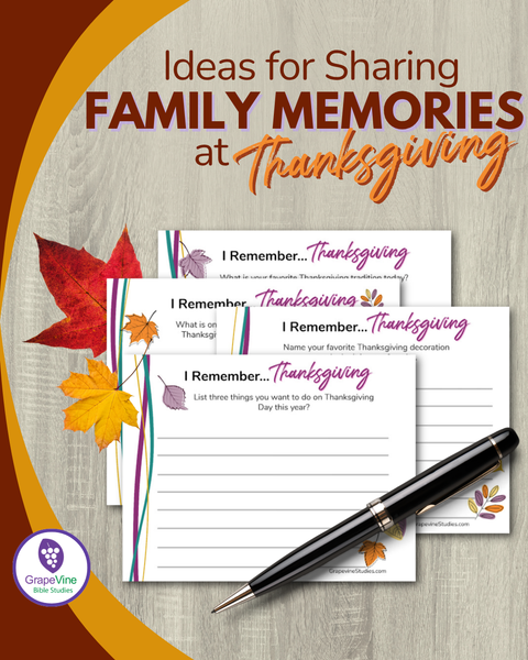 Ideas for Sharing Family Memories at Thanksgiving