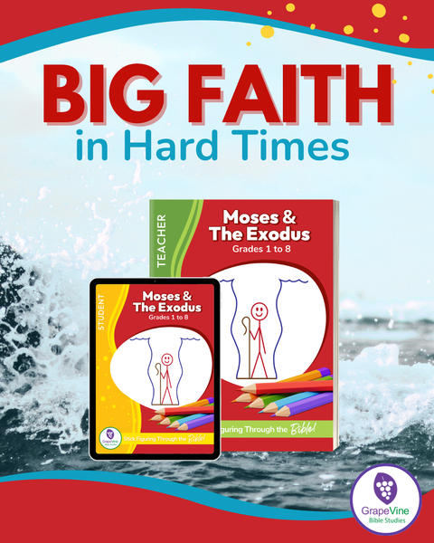 Moses: Big Faith in Hard Times