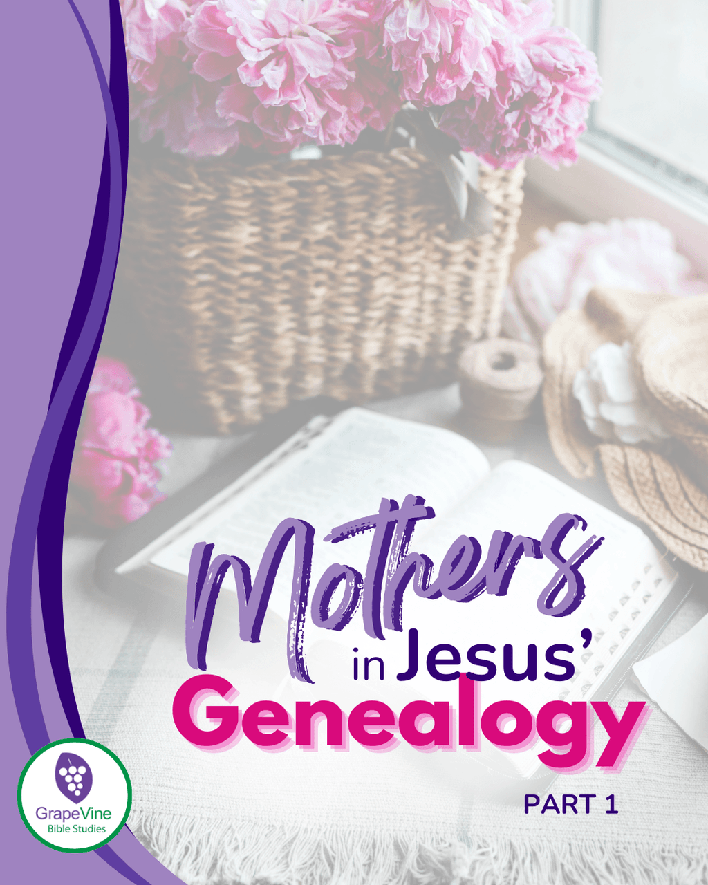 Mothers in Jesus’ Lineage: Part 1