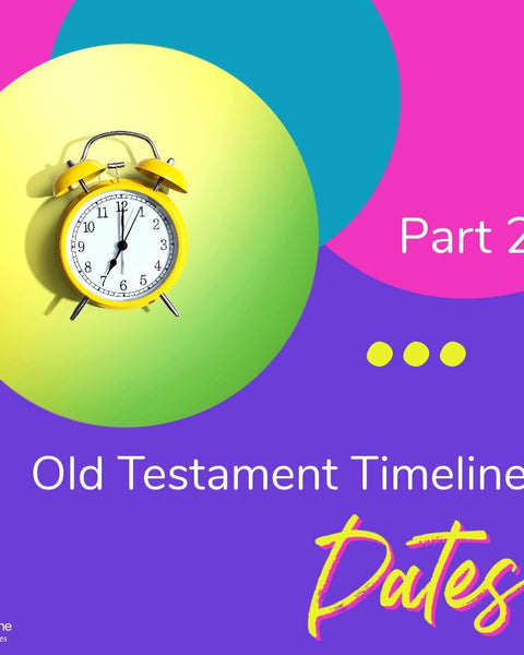 Dates for the Old Testament - Part 2