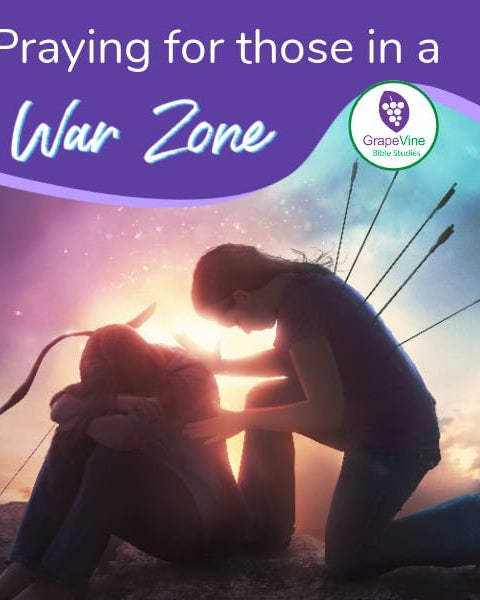 How to Pray for Those in a War Zone