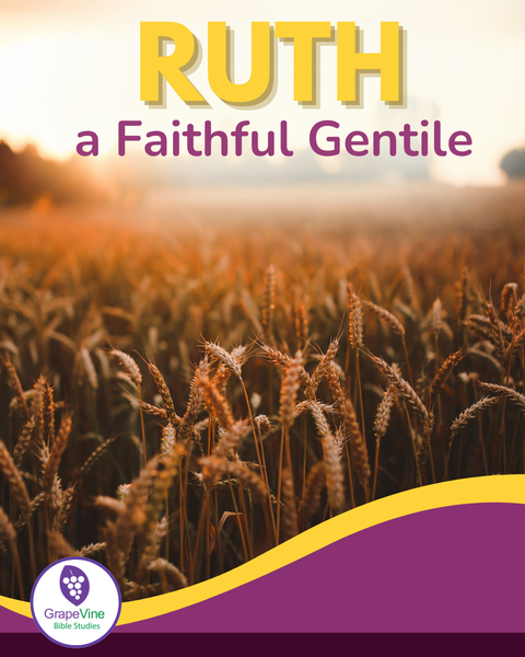 Ruth a Faithful Gentile