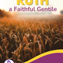 Ruth a Faithful Gentile