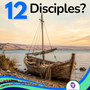 What Happened to the 12 Disciples After the Resurrection?
