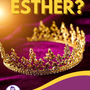 Who Was Esther in the Bible