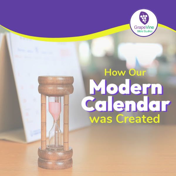 How did we get our modern calendar